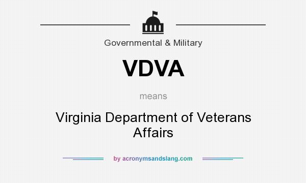 What does VDVA mean? It stands for Virginia Department of Veterans Affairs