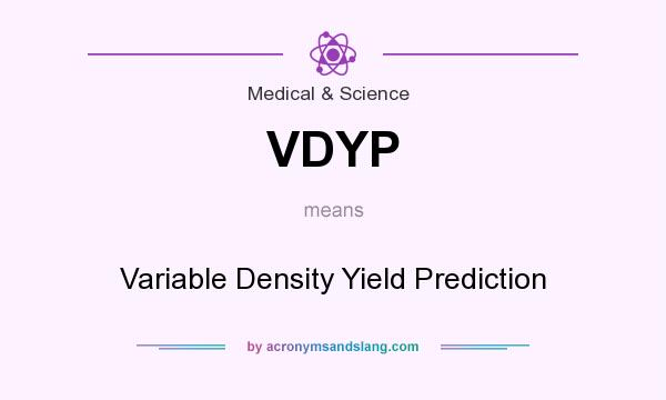 What does VDYP mean? It stands for Variable Density Yield Prediction