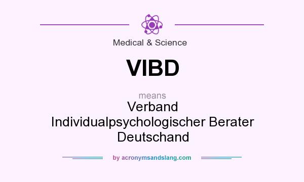 What does VIBD mean? It stands for Verband Individualpsychologischer Berater Deutschand