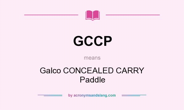 What does GCCP mean? It stands for Galco CONCEALED CARRY Paddle