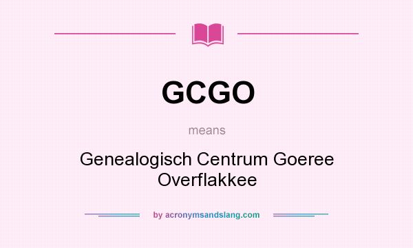What does GCGO mean? It stands for Genealogisch Centrum Goeree Overflakkee