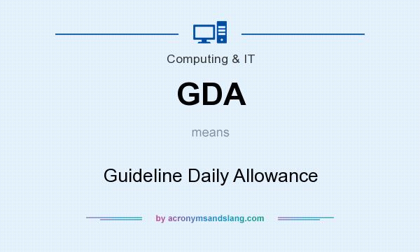 What does GDA mean? It stands for Guideline Daily Allowance