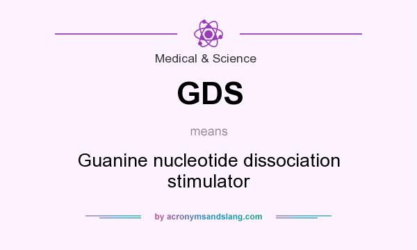 What does GDS mean? It stands for Guanine nucleotide dissociation stimulator