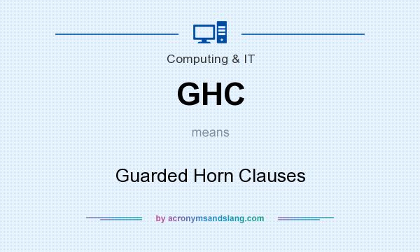 What does GHC mean? It stands for Guarded Horn Clauses