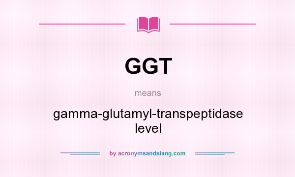 Gamma glutamyl transferase