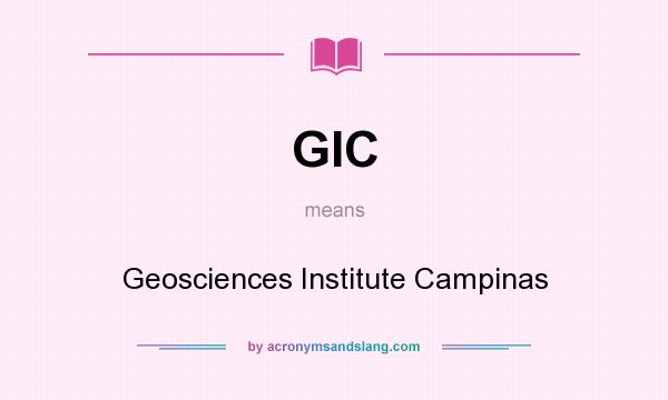 What does GIC mean? It stands for Geosciences Institute Campinas