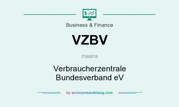 What does VZBV mean? It stands for Verbraucherzentrale Bundesverband eV