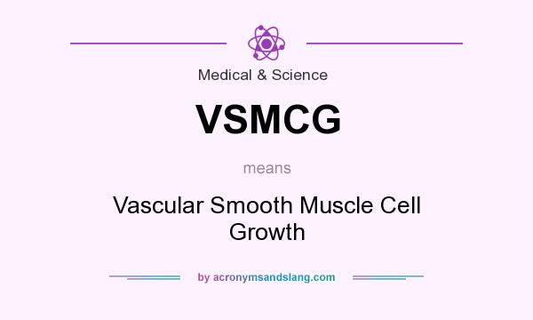 What does VSMCG mean? It stands for Vascular Smooth Muscle Cell Growth
