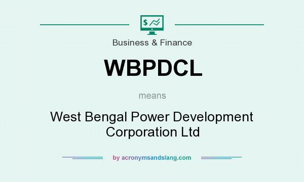 What does WBPDCL mean? It stands for West Bengal Power Development Corporation Ltd