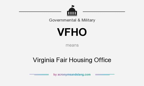 What does VFHO mean? It stands for Virginia Fair Housing Office