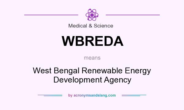 What does WBREDA mean? It stands for West Bengal Renewable Energy Development Agency
