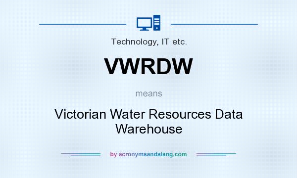 What does VWRDW mean? It stands for Victorian Water Resources Data Warehouse