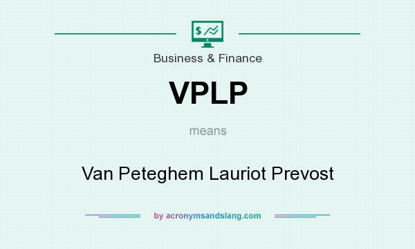 What does VPLP mean? It stands for Van Peteghem Lauriot Prevost