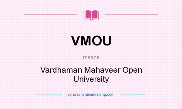 What does VMOU mean? It stands for Vardhaman Mahaveer Open University