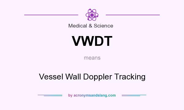 What does VWDT mean? It stands for Vessel Wall Doppler Tracking