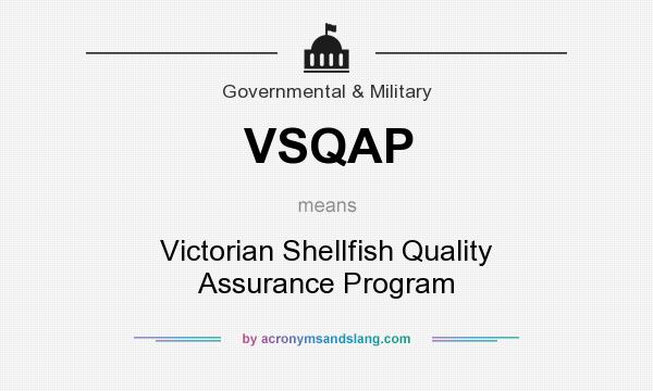 What does VSQAP mean? It stands for Victorian Shellfish Quality Assurance Program