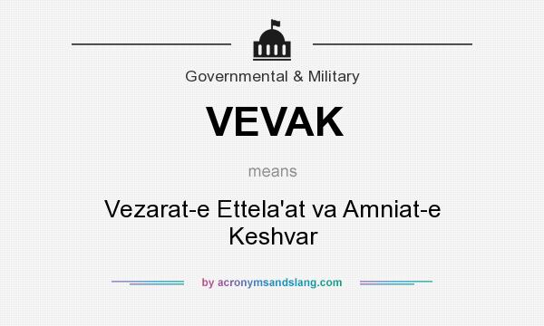 What does VEVAK mean? It stands for Vezarat-e Ettela`at va Amniat-e Keshvar