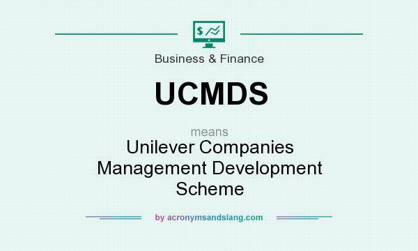 What does UCMDS mean? It stands for Unilever Companies Management Development Scheme