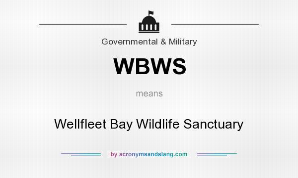 What does WBWS mean? It stands for Wellfleet Bay Wildlife Sanctuary