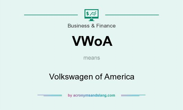 What does VWoA mean? It stands for Volkswagen of America