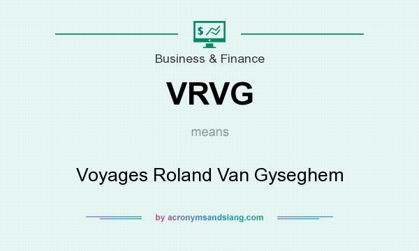 What does VRVG mean? It stands for Voyages Roland Van Gyseghem