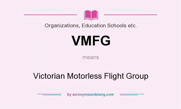 What does VMFG mean? It stands for Victorian Motorless Flight Group