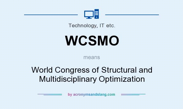 What does WCSMO mean? It stands for World Congress of Structural and Multidisciplinary Optimization