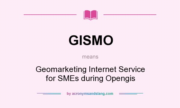 What does GISMO mean? It stands for Geomarketing Internet Service for SMEs during Opengis