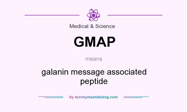 What does GMAP mean? It stands for galanin message associated peptide