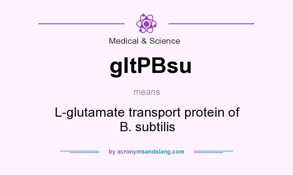 What does gltPBsu mean? It stands for L-glutamate transport protein of B. subtilis