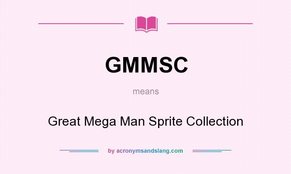 What does GMMSC mean? It stands for Great Mega Man Sprite Collection