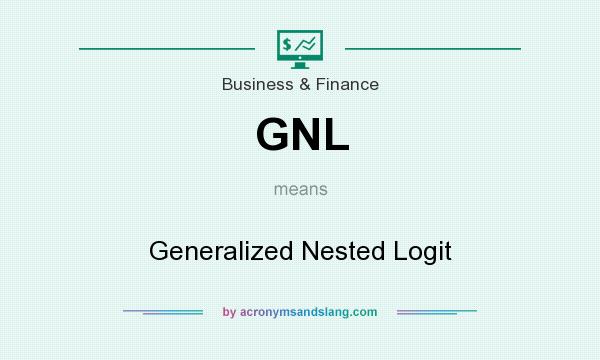 What does GNL mean? It stands for Generalized Nested Logit