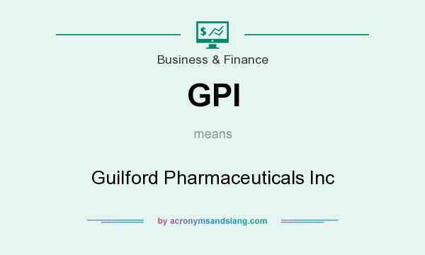 What does GPI mean? It stands for Guilford Pharmaceuticals Inc