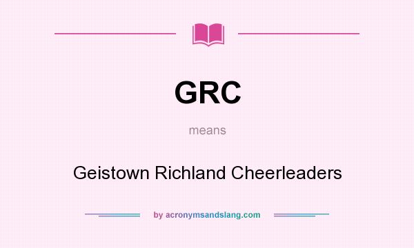 What does GRC mean? It stands for Geistown Richland Cheerleaders