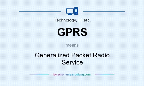 GPRS Generalized Packet Radio Service In Technology IT Etc By 