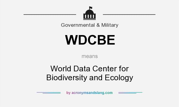 What does WDCBE mean? It stands for World Data Center for Biodiversity and Ecology