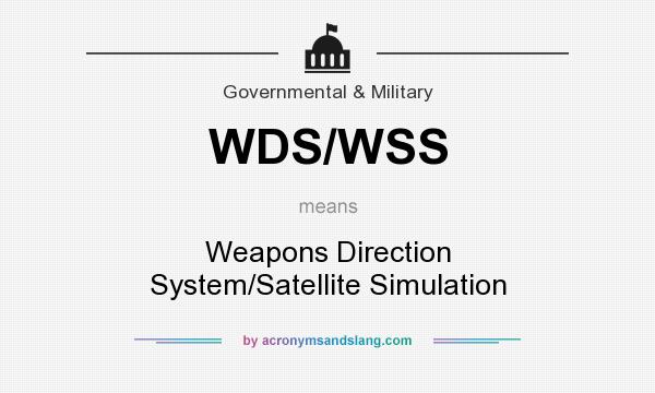 What does WDS/WSS mean? It stands for Weapons Direction System/Satellite Simulation