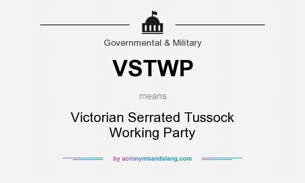 What does VSTWP mean? It stands for Victorian Serrated Tussock Working Party