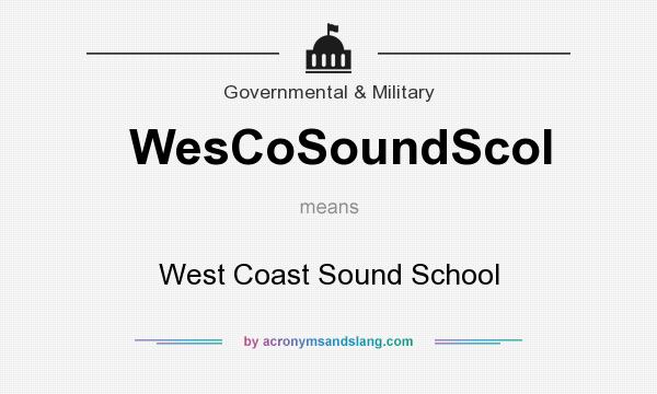What does WesCoSoundScol mean? It stands for West Coast Sound School