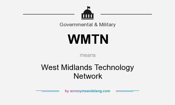 What does WMTN mean? It stands for West Midlands Technology Network