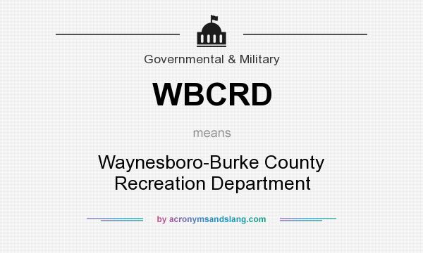What does WBCRD mean? It stands for Waynesboro-Burke County Recreation Department