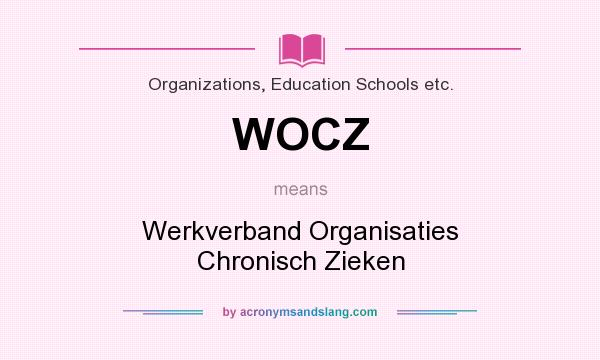 What does WOCZ mean? It stands for Werkverband Organisaties Chronisch Zieken