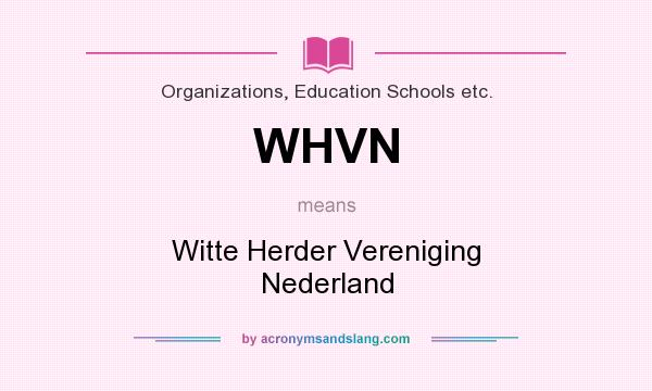 What does WHVN mean? It stands for Witte Herder Vereniging Nederland
