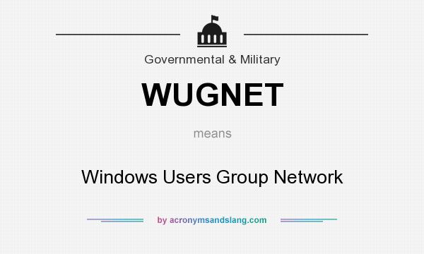 What does WUGNET mean? It stands for Windows Users Group Network