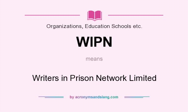 What does WIPN mean? It stands for Writers in Prison Network Limited