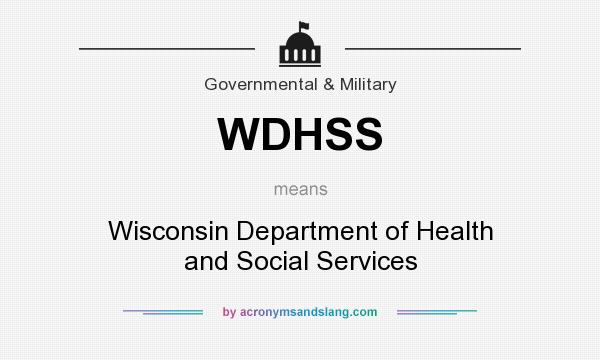 What does WDHSS mean? It stands for Wisconsin Department of Health and Social Services