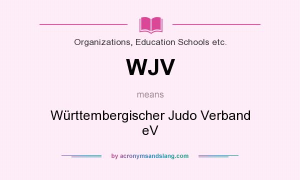 What does WJV mean? It stands for Württembergischer Judo Verband eV