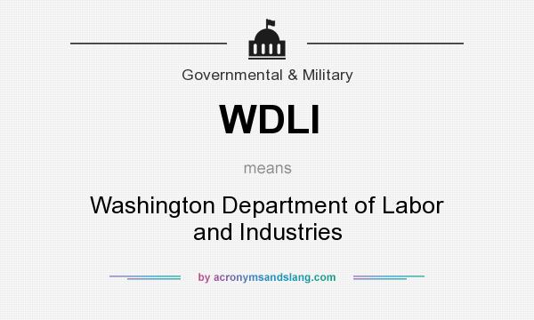 What does WDLI mean? It stands for Washington Department of Labor and Industries