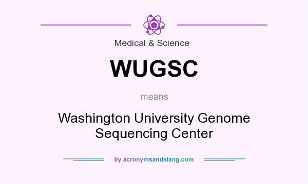 What does WUGSC mean? It stands for Washington University Genome Sequencing Center