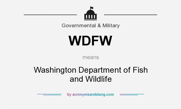 What does WDFW mean? It stands for Washington Department of Fish and Wildlife